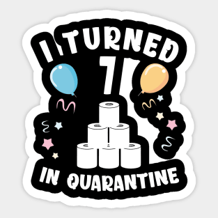 I Turned 7 In Quarantine Sticker